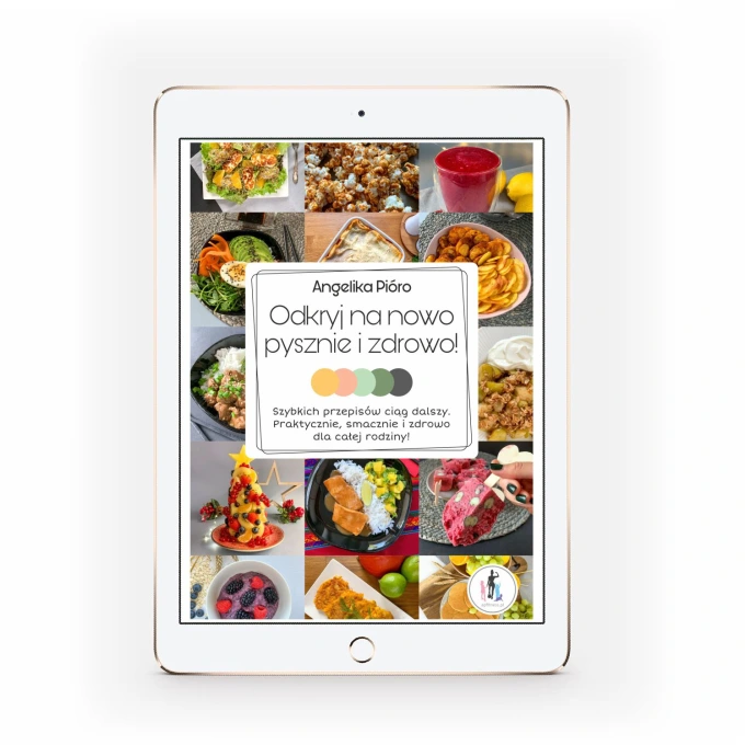 Odkryj na nowo pysznie i zdrowo - e-book